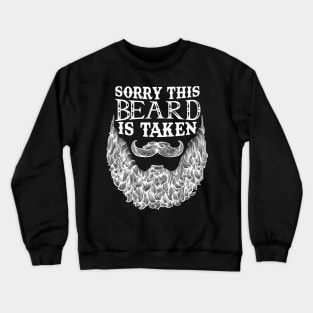 Sorry This Beard is Taken Couple Falling in love Crewneck Sweatshirt